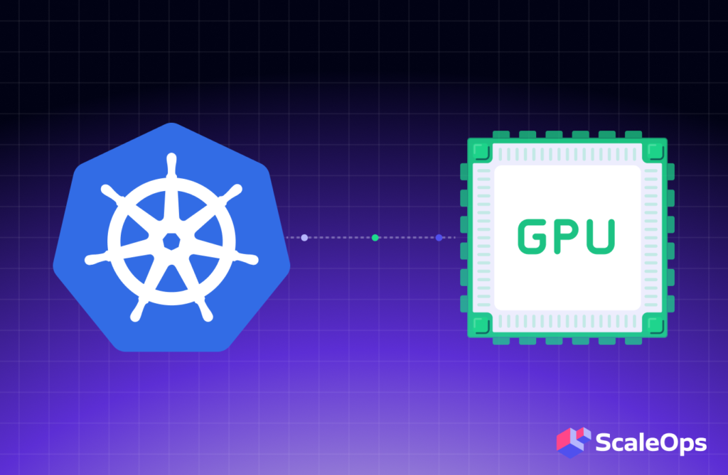 Kubernetes + GPUs